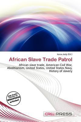 African Slave Trade Patrol