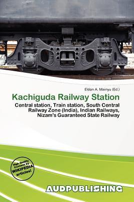 Kachiguda Railway Station