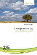 Latin phrases (E)