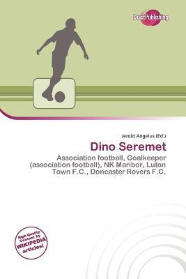 Dino Seremet