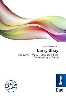 Larry Shay