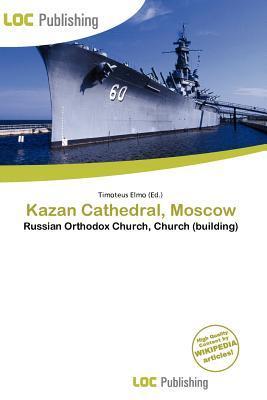 Kazan Cathedral Moscow