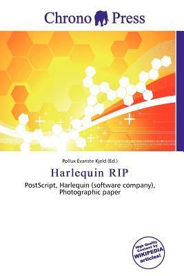 Harlequin RIP