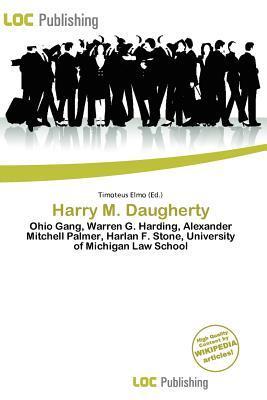 Harry M. Daugherty