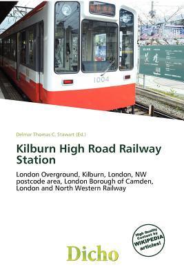 Kilburn High Road Railway Station