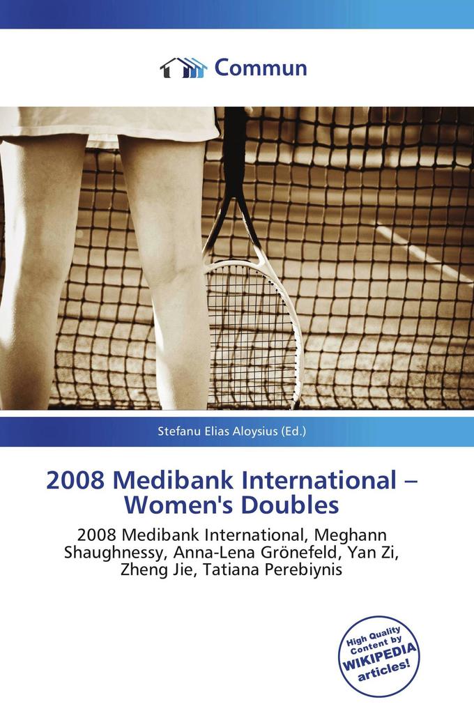 2008 Medibank International - Women's Doubles