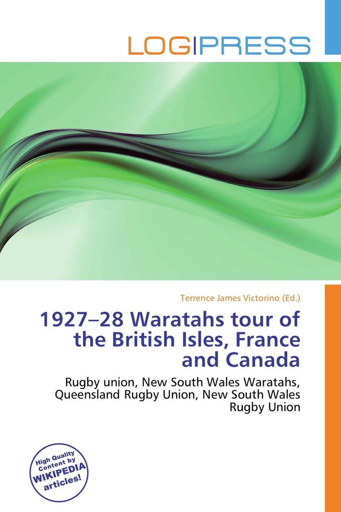 1927-28 Waratahs tour of the British Isles France and Canada