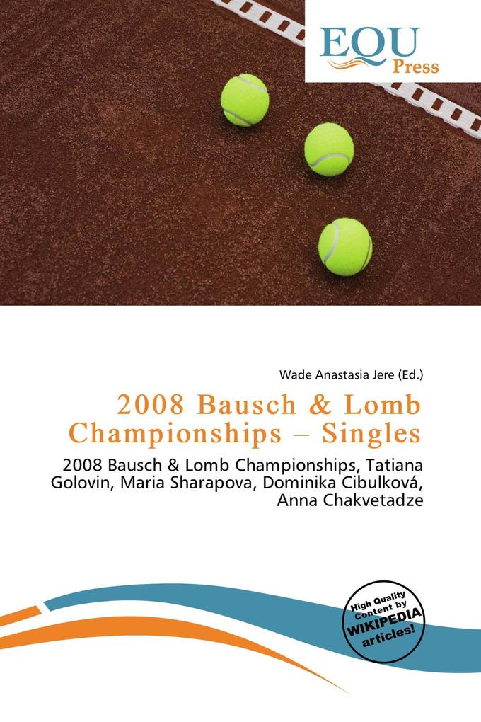 2008 Bausch & Lomb Championships - Singles
