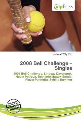 2008 Bell Challenge - Singles