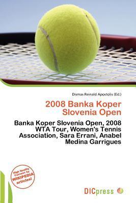 2008 Banka Koper Slovenia Open