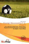 Foreign Aboomoslem F.C. Players