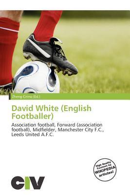 David White (English Footballer)