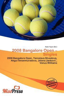 2008 Bangalore Open - Singles