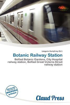 Botanic Railway Station
