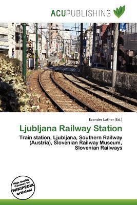 Ljubljana Railway Station