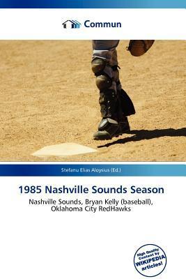1985 Nashville Sounds Season
