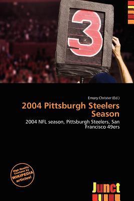 2004 Pittsburgh Steelers Season