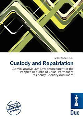 Custody and Repatriation