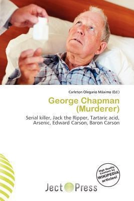 George Chapman (Murderer)