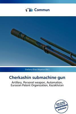 Cherkashin submachine gun
