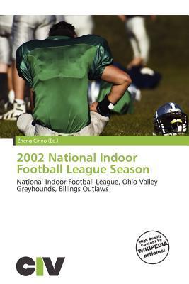 2002 National Indoor Football League Season