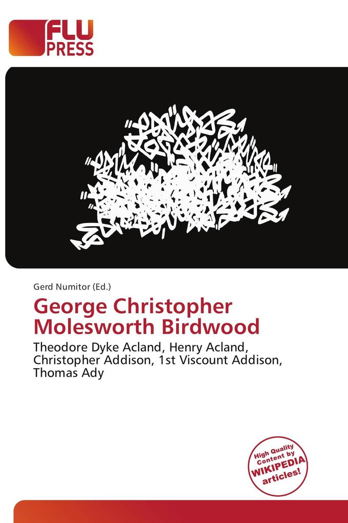 George Christopher Molesworth Birdwood