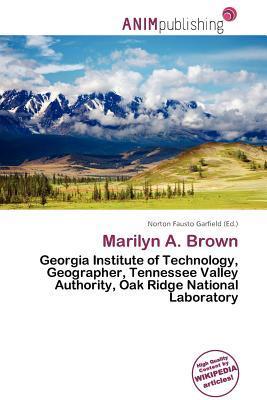 Marilyn A. Brown