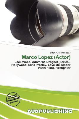 Marco Lopez (Actor)