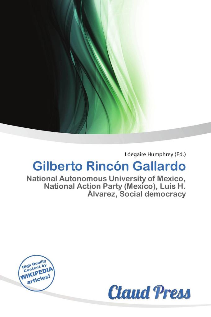 Gilberto Rincón Gallardo