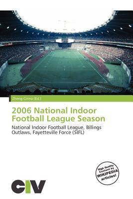 2006 National Indoor Football League Season