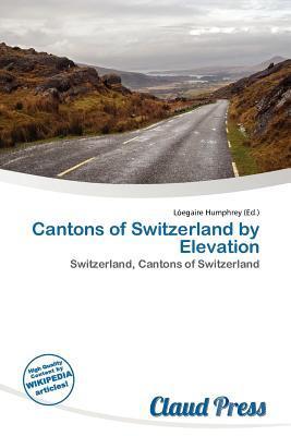 Cantons of Switzerland by Elevation