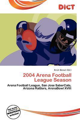 2004 Arena Football League Season