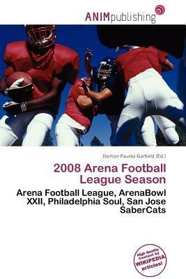 2008 Arena Football League Season
