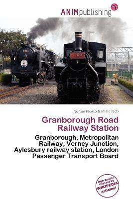 Granborough Road Railway Station