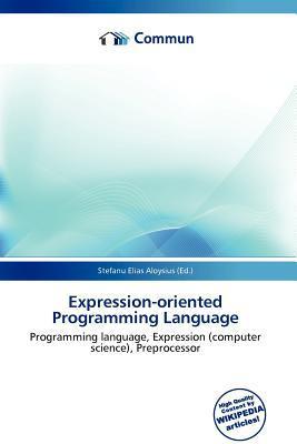 Expression-oriented Programming Language