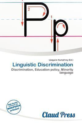 Linguistic Discrimination