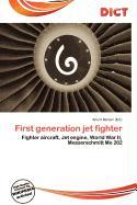 First generation jet fighter