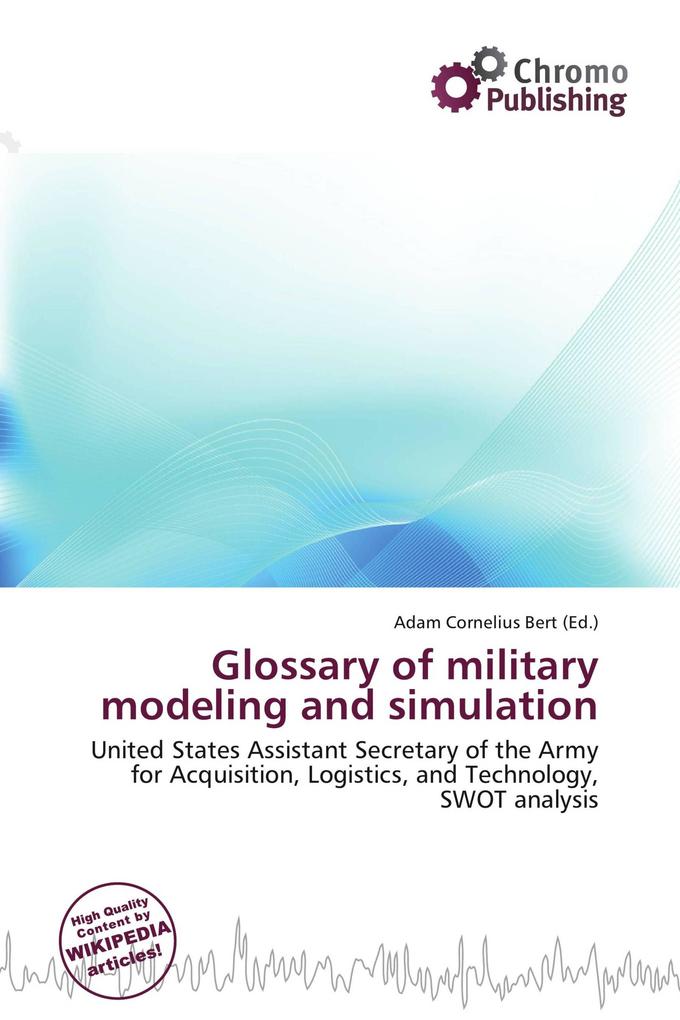 Glossary of military modeling and simulation