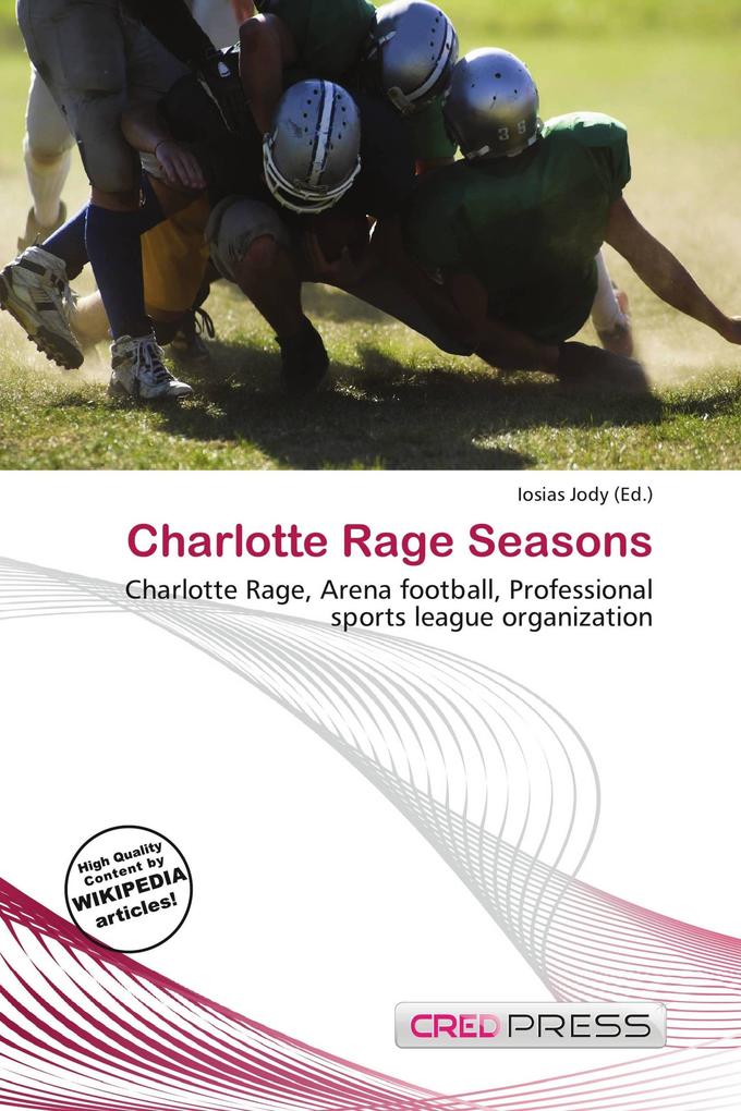 Charlotte Rage Seasons