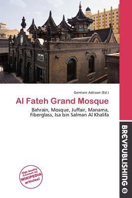 Al Fateh Grand Mosque