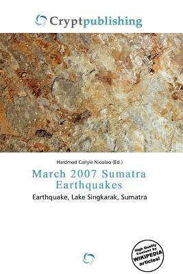 March 2007 Sumatra Earthquakes