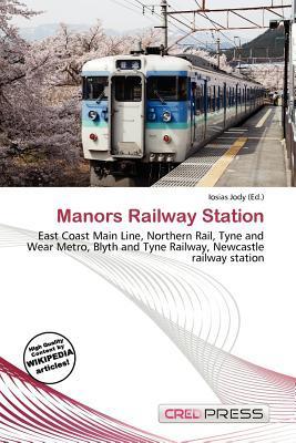 Manors Railway Station