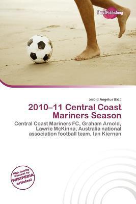 2010-11 Central Coast Mariners Season