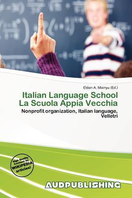 Italian Language School La Scuola Appia Vecchia