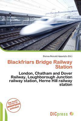 Blackfriars Bridge Railway Station