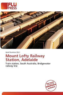 Mount Lofty Railway Station Adelaide
