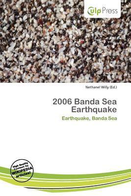 2006 Banda Sea Earthquake