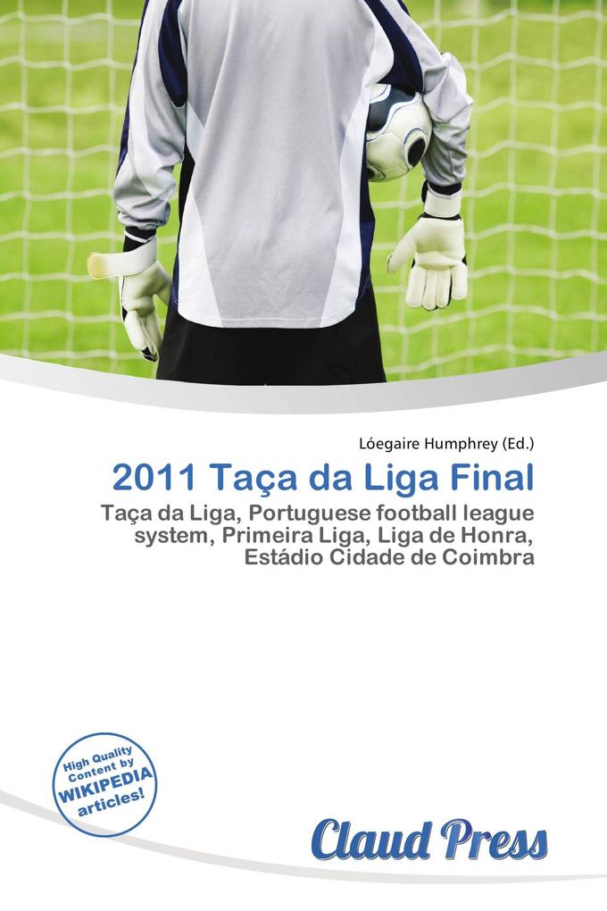 2011 Taça da Liga Final