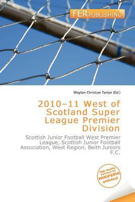 2010-11 West of Scotland Super League Premier Division