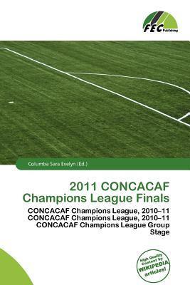 2011 CONCACAF Champions League Finals
